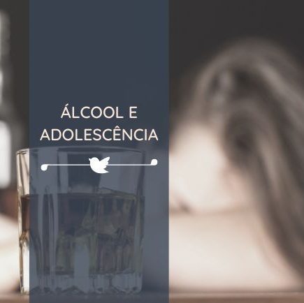 Álcool e Adolescência
